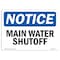 Signmission Safety Sign, OSHA Notice, 7" Height, Main Water Shutoff Sign, Landscape OS-NS-D-710-L-14100 - alternate 1